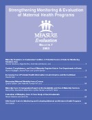 Bulletin 7: Strengthening Monitoring & Evaluation of Maternal Health Programs.